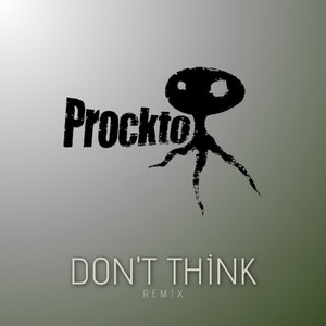 Don't think (Remix) [Explicit]