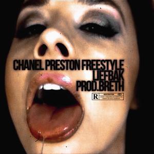 CHANEL PRESTON FREESTYLE (Explicit)