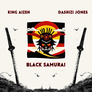 BLACK SAMURAI (Explicit)