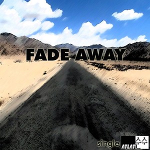 Fade Away