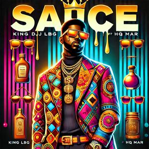 Sauce (feat. HQ Mar) (Explicit)