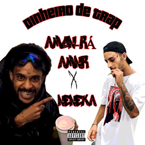 Dinheiro de trap (Explicit)
