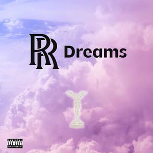 RR Dreams (Explicit)