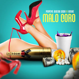 Malo Coro (Explicit)