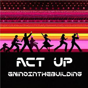 Act Up (Explicit)