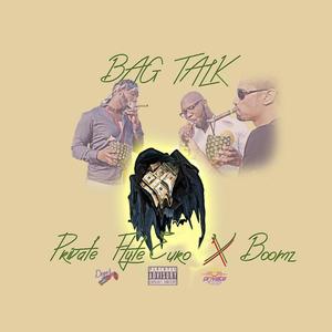 Bag Talk (feat. Boomz) (Explicit)