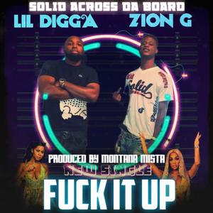 **** it up (feat. LIL DIGGA) [DJ Club Mixed]