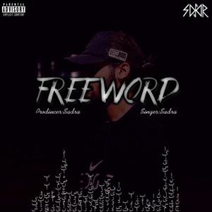 Free Word (Freestyle) [Explicit]