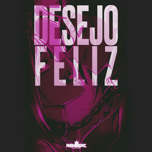 Desejo Feliz (Slowed) (Explicit)