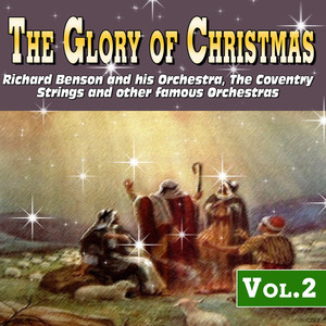 The Glory of Christmas Vol.2