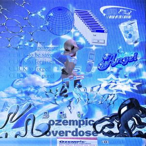 OZEMPIC OVERDOSE (Explicit)