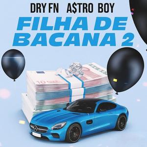 Filha de Bacana 2