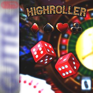 highroller (Explicit)