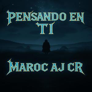 PENSANDO EN TÍ