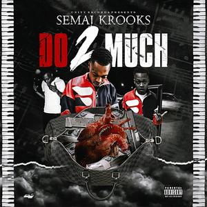 Do 2 Much (Explicit)