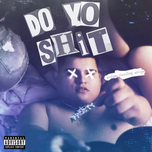 Do Yo **** (Explicit)