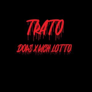 Trato (feat. Rich Lotto) [Explicit]