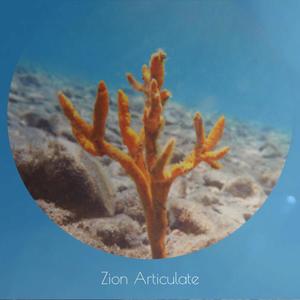 Zion Articulate