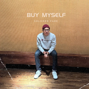 Buy Myself (Explicit)