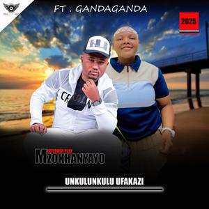 uNkulunkulu uFakazi (feat. uGandaganda)