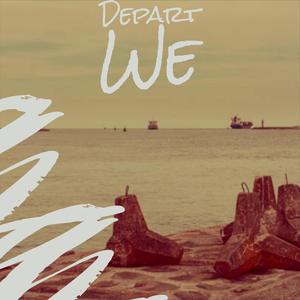 Depart We