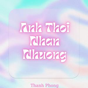 Anh Thoi Nhan Nhuong (Explicit)