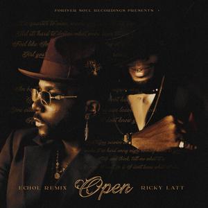 Open (feat. Ricky Latt) (Explicit)