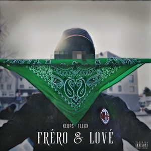 Fréro & Lové (Explicit)