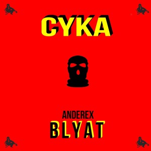 Cyka Blyat