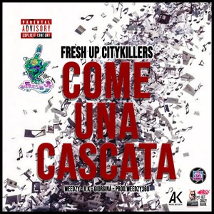 COME UNA CASCATA (Explicit)