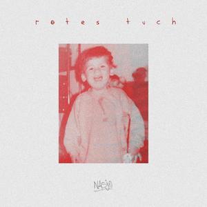 Rotes Tuch (feat. Kowalsky)