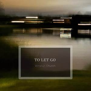 To Let Go