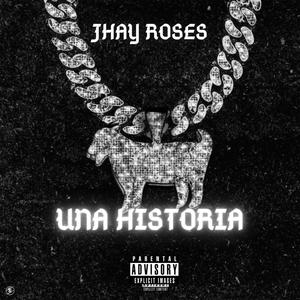 Una Historia (Explicit)