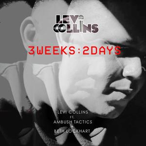 3 Weeks 2 Days (feat. Ambush Tactics & Beth Lockhart)