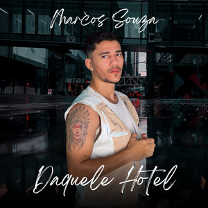 Daquele Hotel (Explicit)