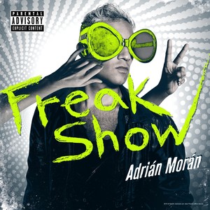 Freak Show (Explicit)