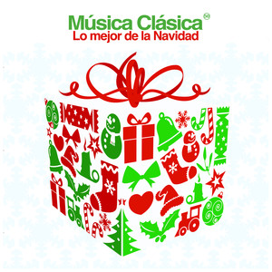 Música Clásica 50 - Lo mejor de la Navidad: las piezas festivas más famosas de orquesta y coral