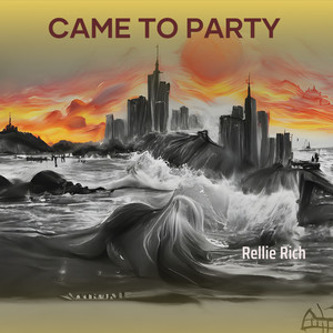 Came to Party (Explicit)