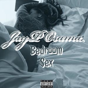 Bedroom Sex (Explicit)