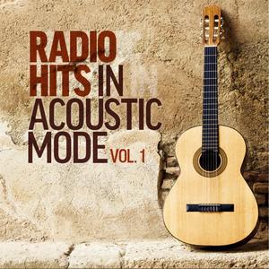 Radio Hits In Acoustic Mode (Vol 1)