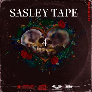 SASLEY TAPE 4 (FOREVER LOVED)