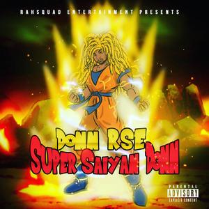 Super Saiyan Donn (Explicit)