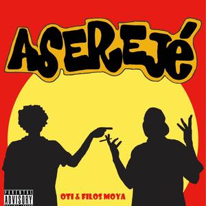 Aserejé (feat. Filos Moya) [Explicit]