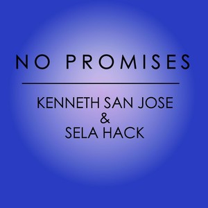 No Promises (feat. Kenneth San Jose)