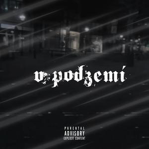 V podzemí (Explicit)