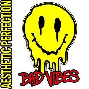 Bad Vibes