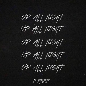 UP ALL NIGHT (Explicit)