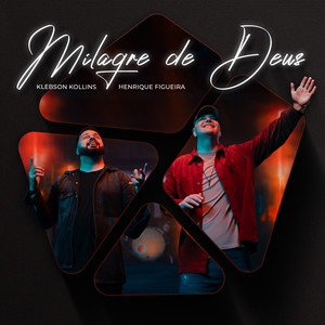 Milagre de Deus (feat. Klebson Kollins)