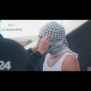 LA BAGARRE (Explicit)