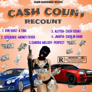 CASH COUNT RECOUNT JUGGLING (Explicit)